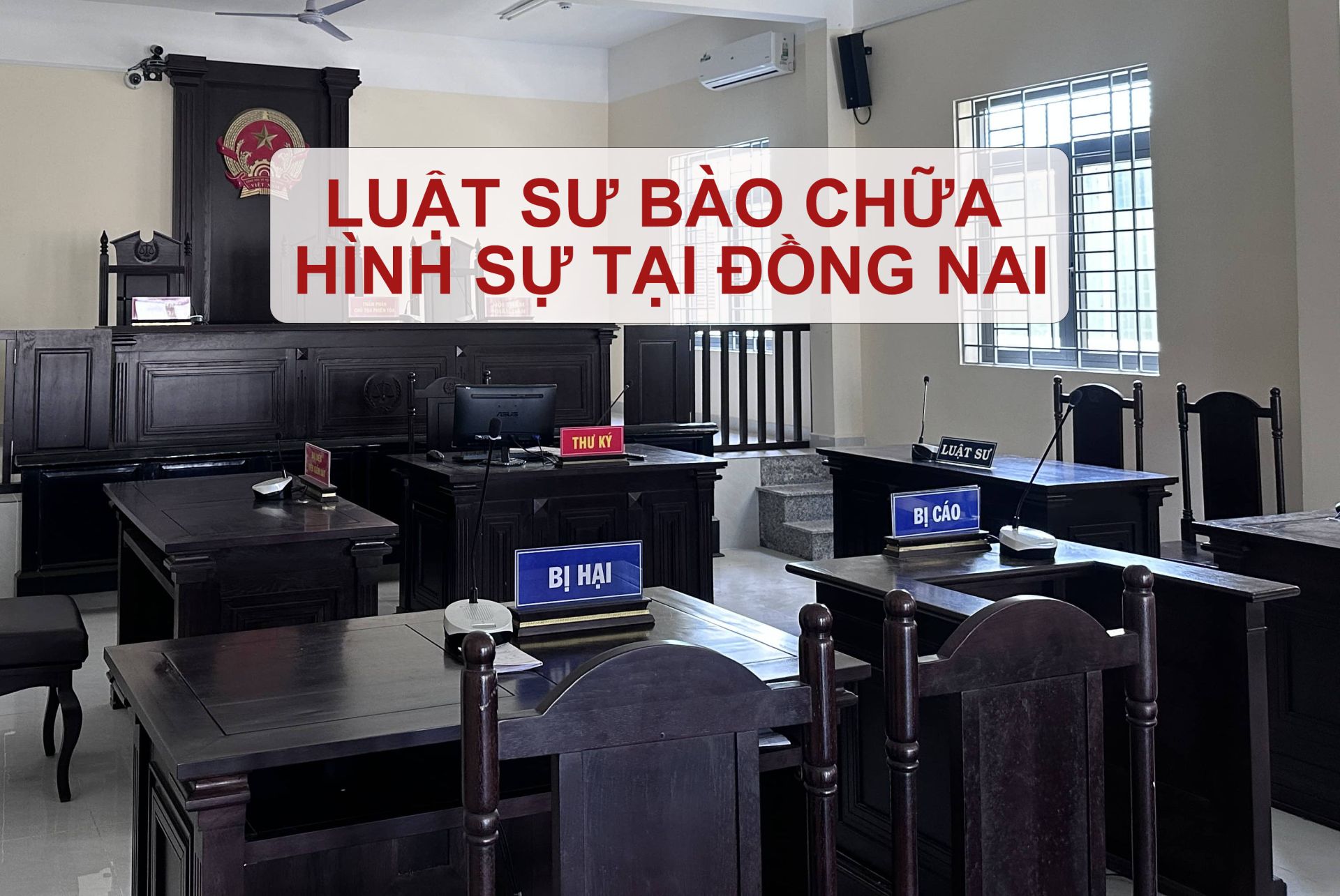 Dịch vụ Luật sư bào chữa hình sự tại Đồng Nai